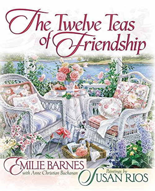 The Twelve Teas of Friendship