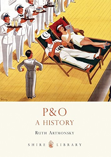 P&O: A History (Shire Library)