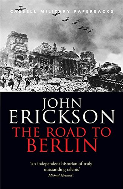2: The Road to Berlin (Stalin's War with Germany Volume II) (Cassell Military Paperbacks)