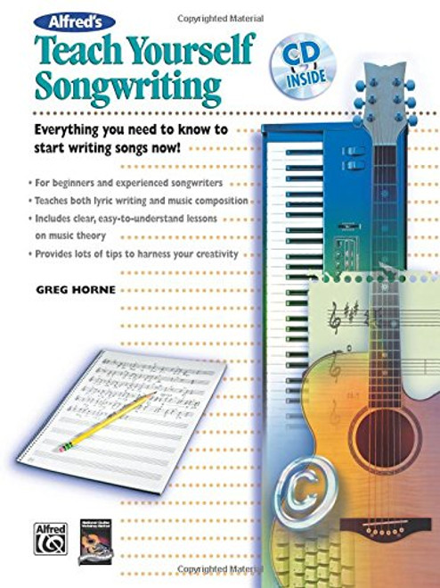 Alfred's Teach Yourself Songwriting: Book & CD (Teach Yourself Series)