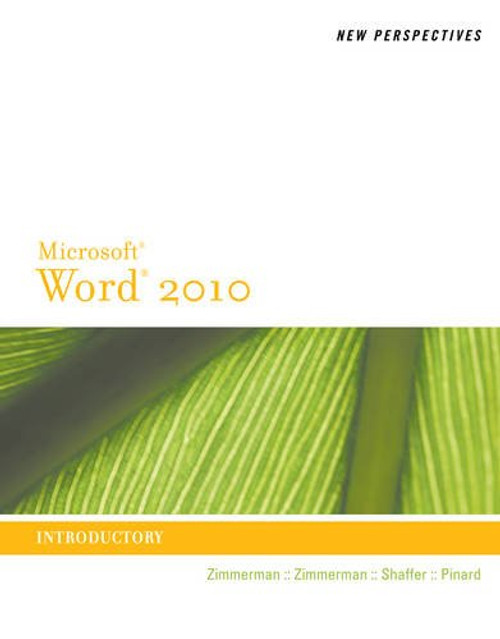 New Perspectives on Microsoft Word 2010: Introductory (New Perspectives Series: Individual Office Applications)