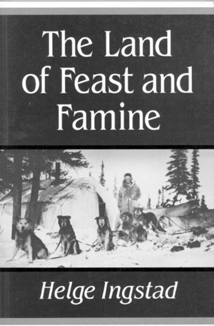 The Land of Feast and Famine