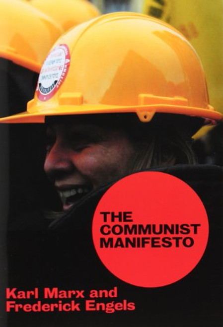 The Communist Manifesto The Communist Manifesto