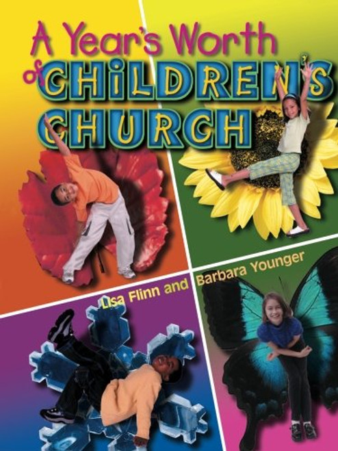 A Years Worth of Children's Church A Years Worth of Children's Church