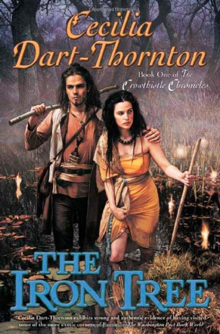 The Iron Tree: Book One of The Crowthistle Chronicles