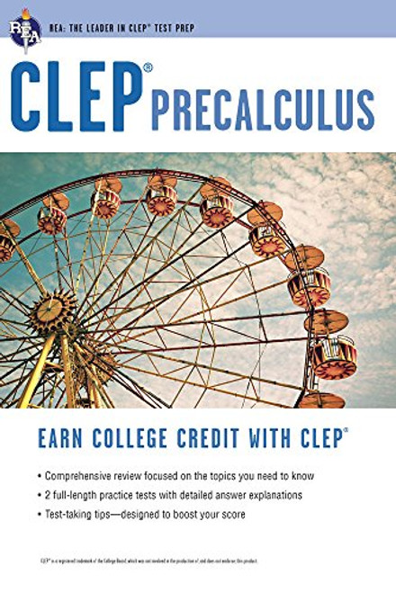 2: CLEP Precalculus (CLEP Test Preparation) 2: CLEP Precalculus (CLEP Test Preparation)