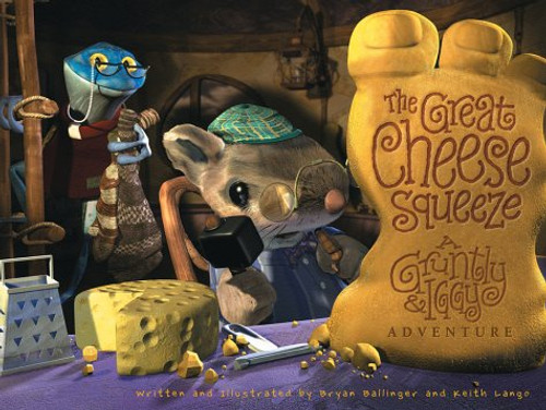 The Great Cheese Squeeze: A Gruntly & Iggy Adventure (VeggieTales Series)