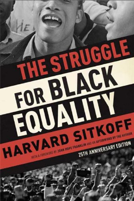 The Struggle for Black Equality The Struggle for Black Equality