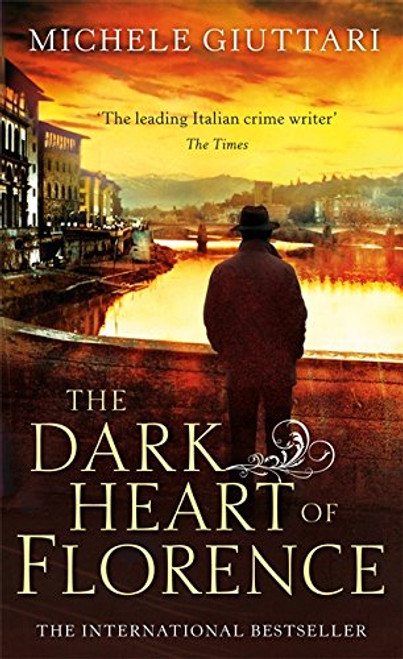 The Dark Heart of Florence (Michele Ferrara)