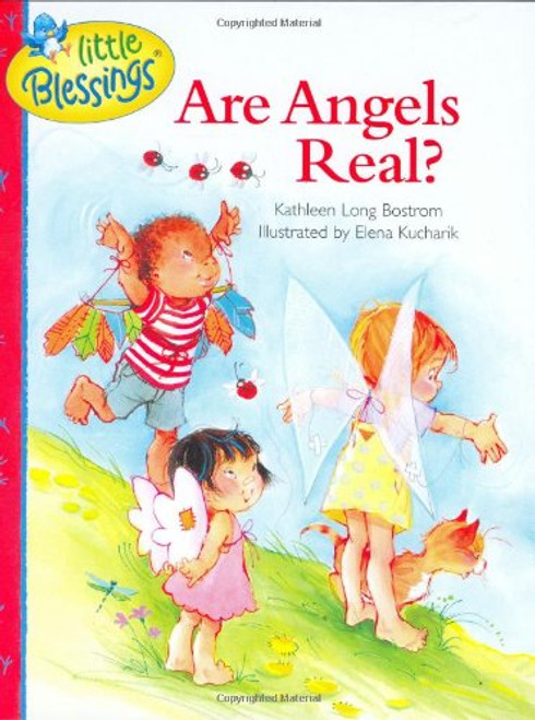 Are Angels Real? (Little Blessings)