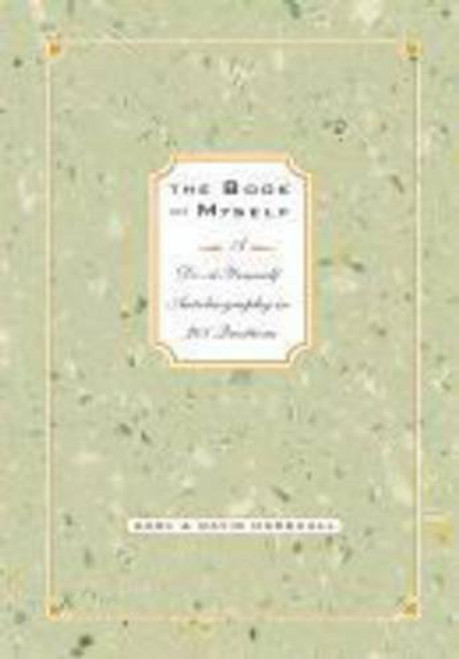 The Book of Myself A Do-It-Yourself Autobiography In 201 Questions