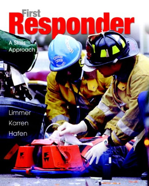 First Responder: A Skills Approach (7th Edition)