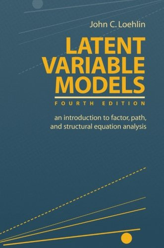 Latent Variable Models: An Introduction to Factor, Path, and Structural Equation Analysis (Latent Variable Models: An Introduction to (Paperback))