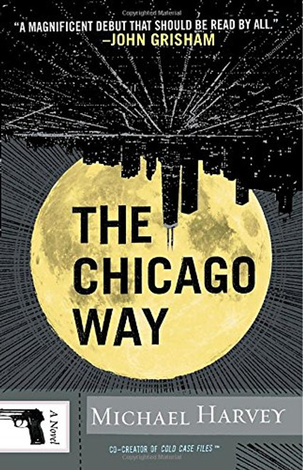 The Chicago Way (Vintage Crime/Black Lizard)