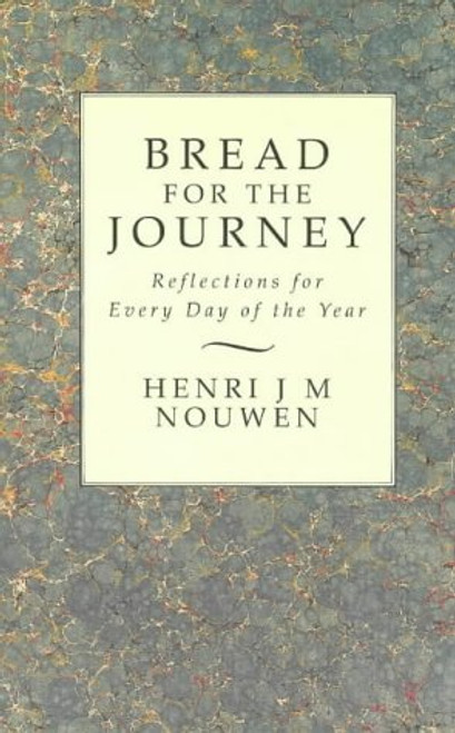 Bread for the Journey: Reflections for Every Day of the Year
