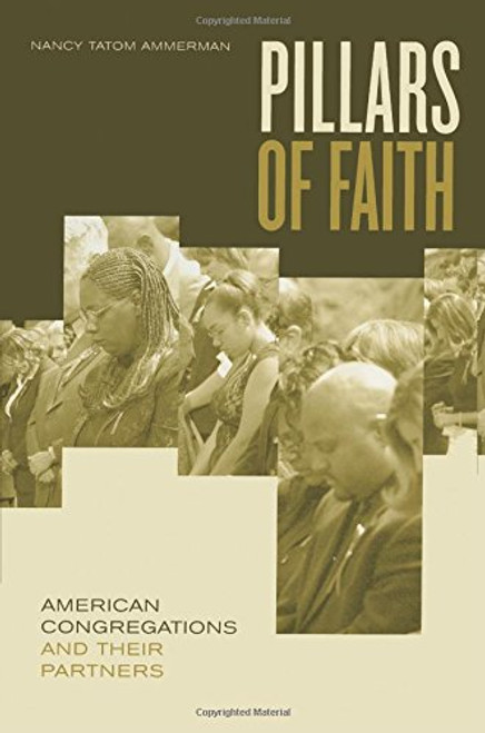 Pillars of Faith: American Congregations and Their Partners