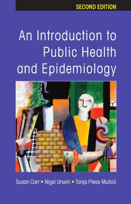 An Introduction to Public Health and Epidemiology