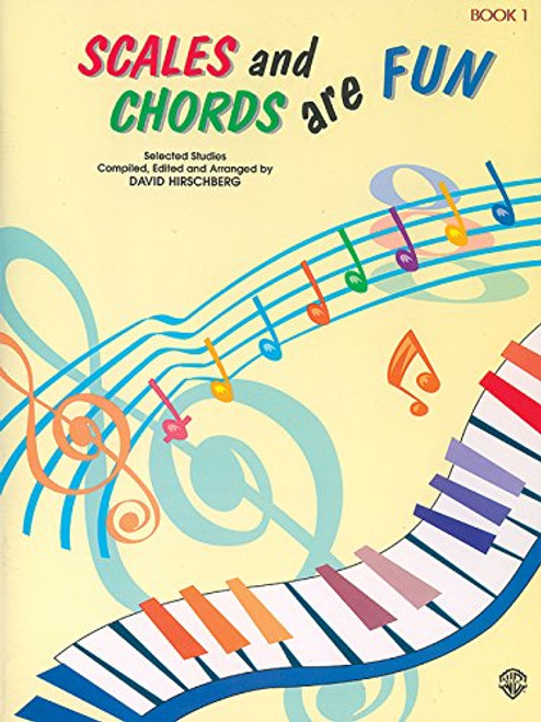 Scales and Chords Are Fun, Bk 1: Major (Selected Studies) (Hirschberg Fun Series)
