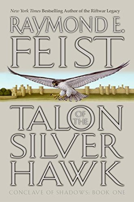 Talon of the Silver Hawk (Conclave of Shadows, Book 1)