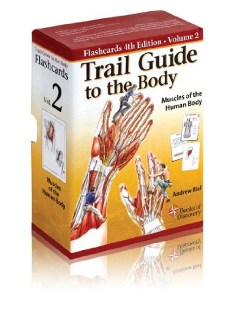 Trail Guide to the Body Flashcards Vol 2: Muscles of the Body