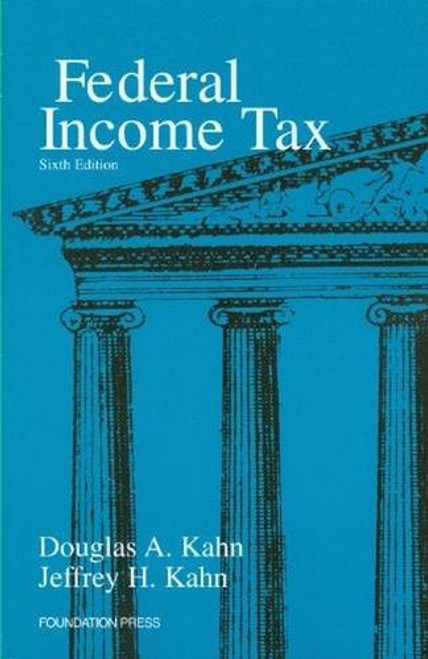 Federal Income Tax, 6th (Coursebook)