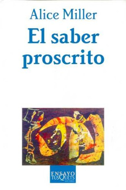 El Saber Proscrito (Spanish Edition)