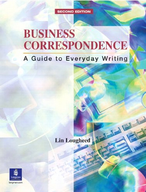 Business Correspondence: A Guide to Everyday Writing (2nd Edition)
