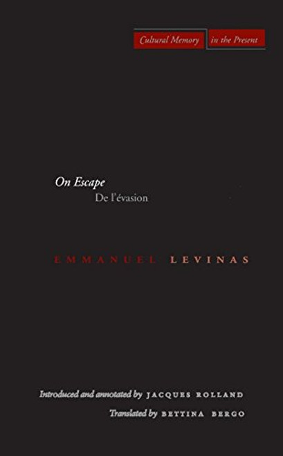 On Escape: De lvasion (Cultural Memory in the Present)
