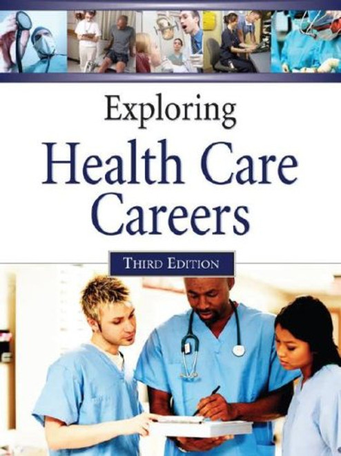Exploring Health Care Careers, 2 Volume Set