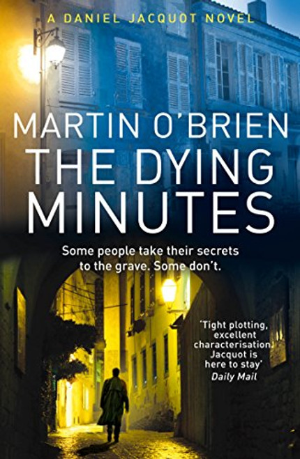 The Dying Minutes (Inspector Daniel Jacquot)