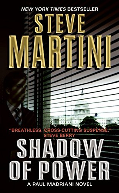 Shadow of Power: A Paul Madriani Novel (Paul Madriani Novels)