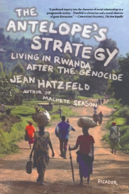 The Antelope's Strategy: Living in Rwanda After the Genocide