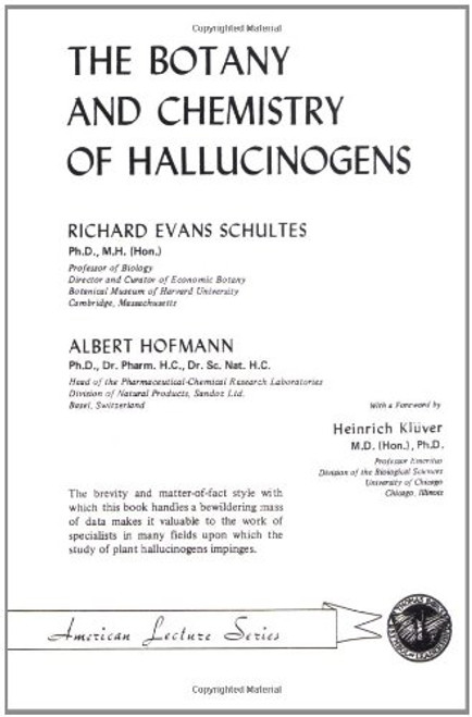 The Botany and Chemistry of Hallucinogens (American Lecture Series)