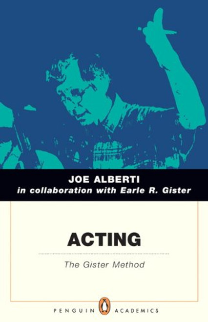 Acting: The Gister Method (Penguin Academics)