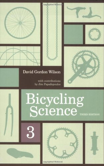 Bicycling Science (MIT Press)