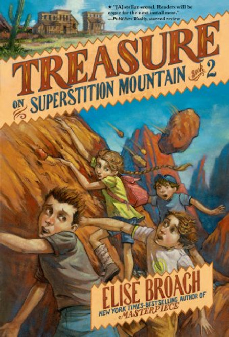 Treasure on Superstition Mountain (Superstition Mountain Mysteries) Treasure on Superstition Mountain (Superstition Mountain Mysteries)