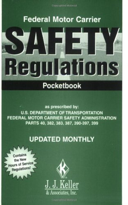 Federal Motor Carrier Safety Regulations Pocketbook (7ORSA) Federal Motor Carrier Safety Regulations Pocketbook (7ORSA)