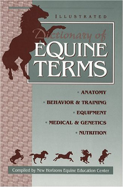 Illustrated Dictionary of Equine Terms