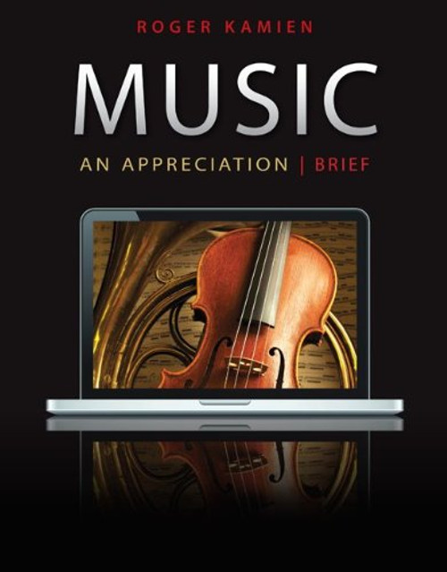 Music: An Appreciation, 7th Brief Edition