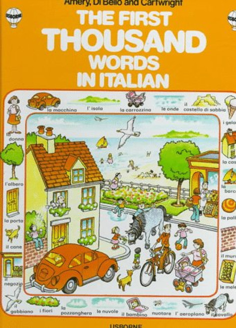 First Thousand Words in Italian (Usborne First 1000 Words) (Italian Edition) First Thousand Words in Italian (Usborne First 1000 Words) (Italian Edition)