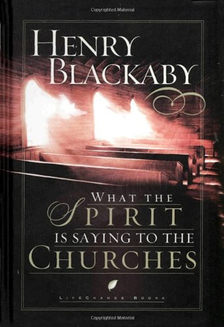 What the Spirit Is Saying to the Churches (LifeChange Books)