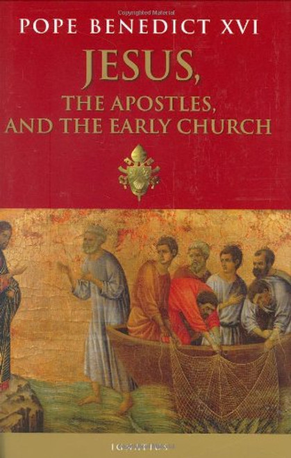 Jesus, the Apostles and the Early Church