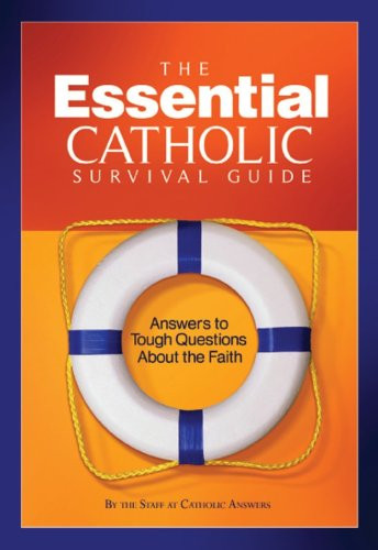 The Essential Catholic Survival Guide