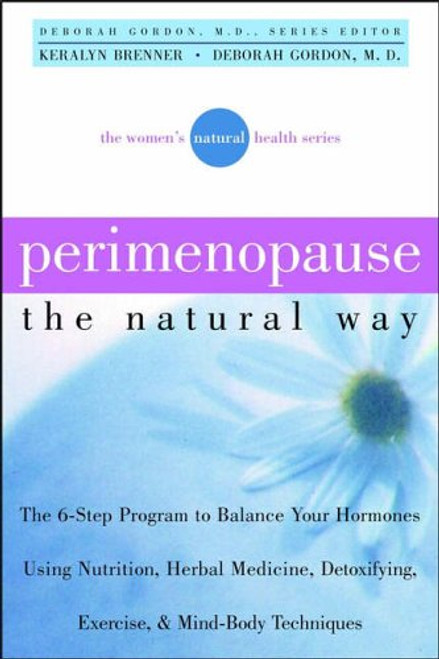 Perimenopause: the Natural Way Perimenopause: the Natural Way