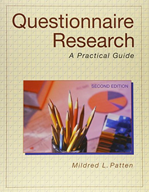 Questionnaire Research: A Practical Guide Questionnaire Research: A Practical Guide