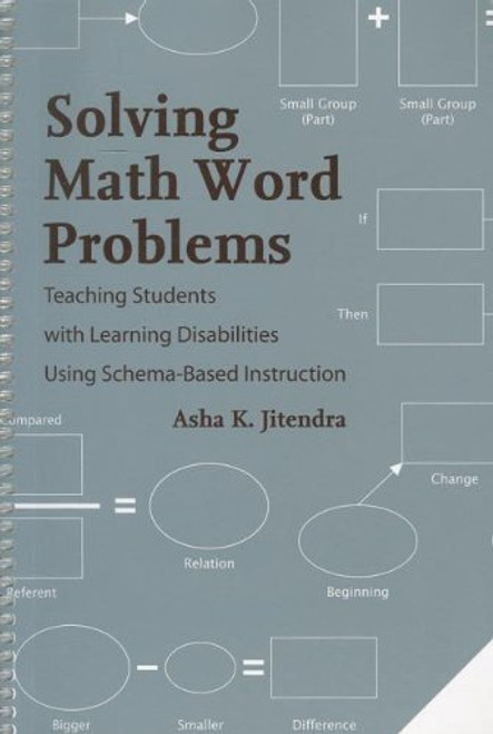 Solving Math Word Problems: Teaching Students With Learning Disabilities Using Schema-Based Instruction