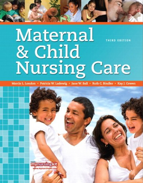 Maternal & Child Nursing Care (3rd Edition) Maternal & Child Nursing Care (3rd Edition)