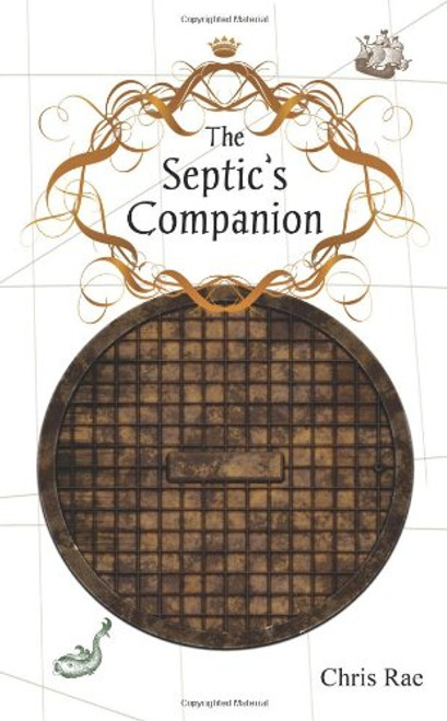 The Septic's Companion: A Mercifully Brief Guide to British Culture and Slang