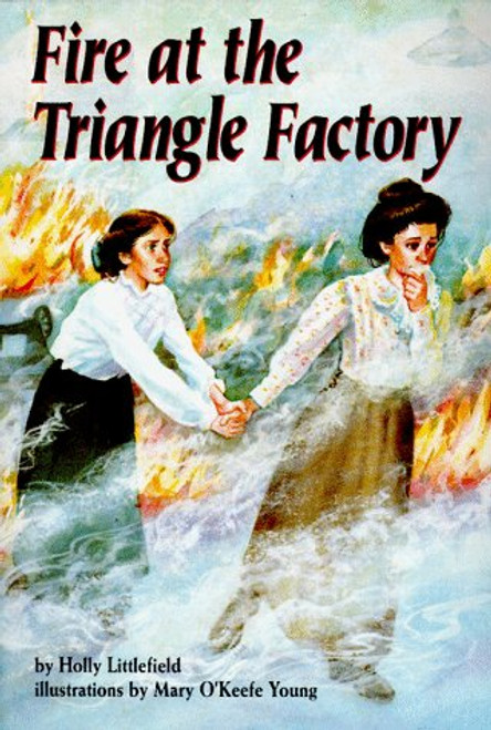 Fire at the Triangle Factory (Carolrhoda on My Own Book.)