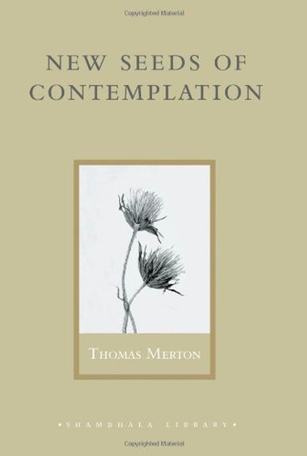 New Seeds of Contemplation (Shambhala Library)
